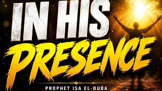 IN HIS PRESENCE ||12||06||2026