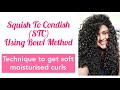 Squish to Condish Curly, wavy hair |  STC | Bowl Method | How to add moisture for curls