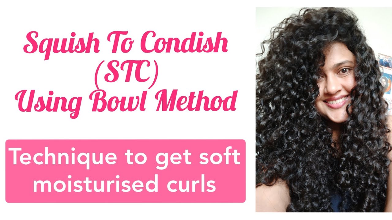 Squish to Condish Curly, wavy hair STC Bowl Method How to add moisture for curls YouTube