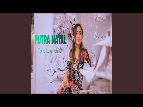 Putra Natal - Mona Latumahina
