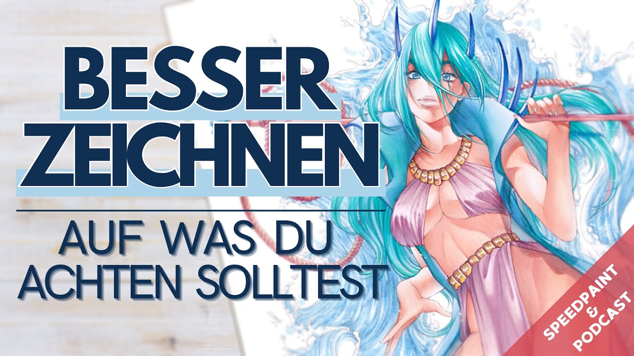 BESSER IM ZEICHNEN WERDEN | 5 Fähigkeiten, die ein Künstler haben muss! | Künstlersprechstunde