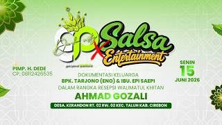 🔴LIVE GANJENE PANTURA FEAT SALSA ENTERTAINMENT | MALAM | SENIN 15/06/26 TALUN CIREBON
