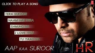 Aap Ka Suroor Album Songs - Jukebox 1 | Himesh Reshammiya Hits