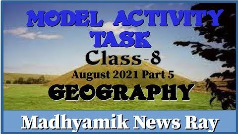 Class 8 geography model activity task part 5, class 8 geography activity task august 2021 in Hindi