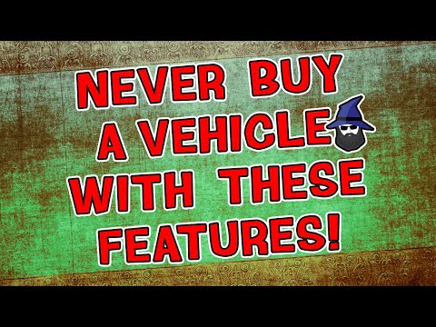 NEVER buy a car with these features according to the 20+ years of CAR WIZARD mechanic experience!