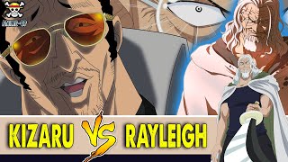 PERTARUNGAN DAHSYAT ! KIZARU MELAWAN SILVER RAYLEIGH!