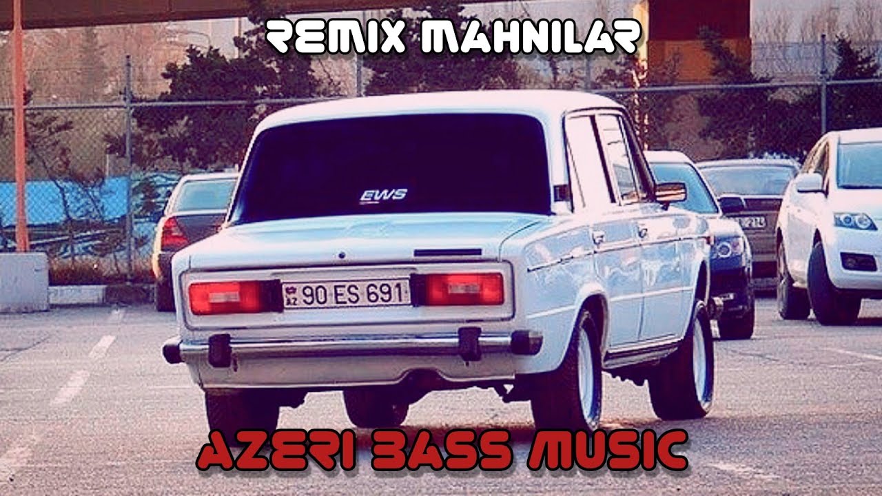 Azeri bass remix