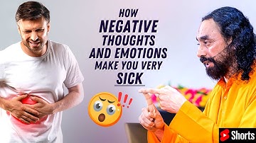 How Negative Thoughts & Emotions Make You Very Sick | EYE OPENING Video | Swami Mukundananda #Shorts
