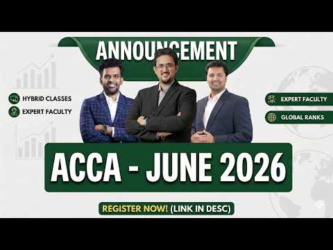 Acca June 2026 Batch Announcement| Free Orientation Session| Score Global Ranks| Fr/aa/pm/fm/sbr/aaa