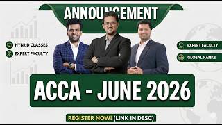 ACCA June 2026 Batch Announcement| Free Orientation session| Score
