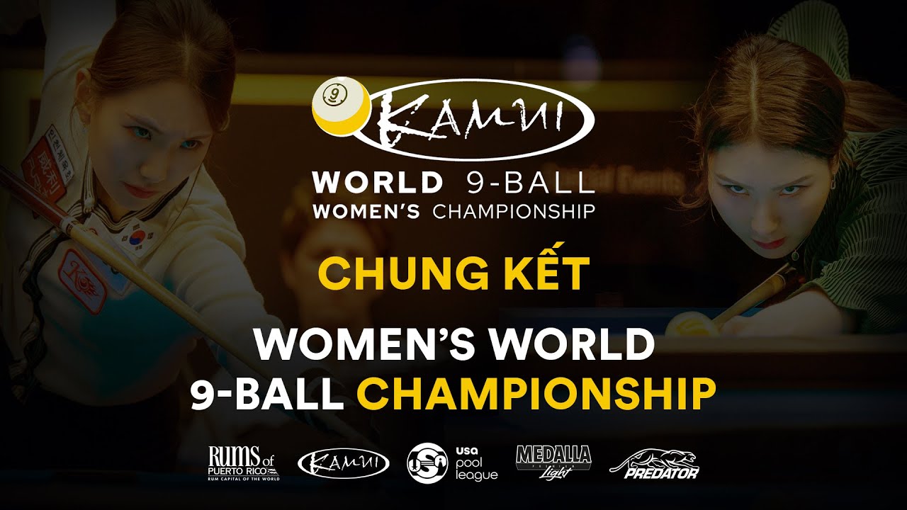 Bình luận Tiếng Việt Chung Kết Kamui WPA Women's World 9Ball