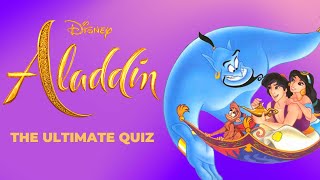 The Ultimate Aladdin Quiz | Are you an Aladdin expert?