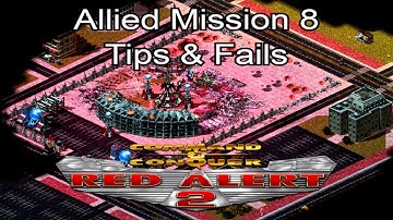 Red Alert 2 Allied mission 8 [TIPS & FAILS]