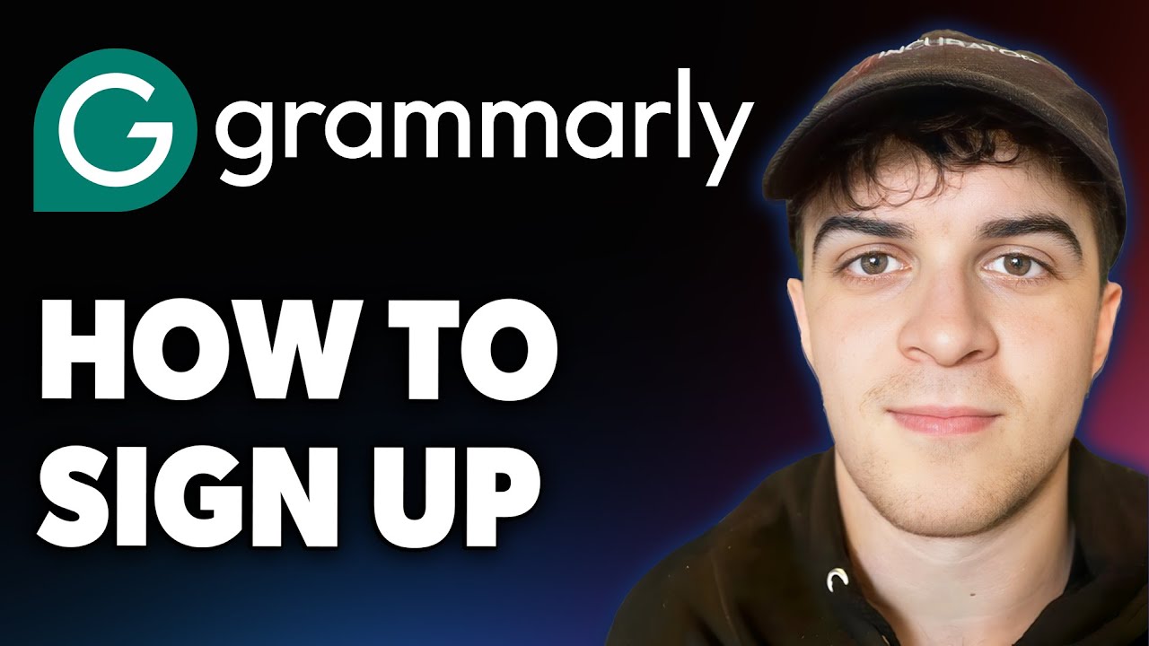 How to Sign Up for Grammarly [2025 Full Guide]