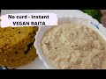Instant Vegan Raita || Without curd || Quick & Easy Recipe || No Cooking || Cashew Raita