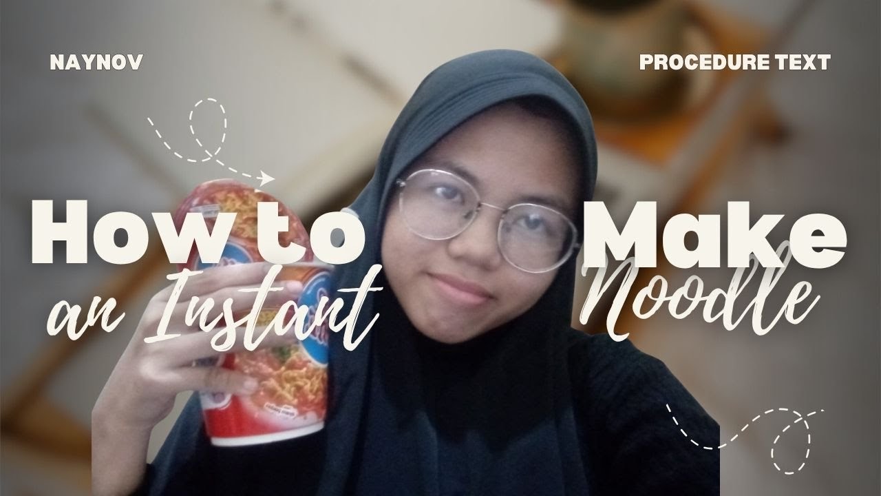 How to make an instant noodle | Procedure text - YouTube