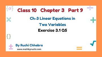 Class 10 Maths| Chapter 3| Exercise 3.1 Q5|Pair of Linear Equations in two variables|Ruchi Chhabra