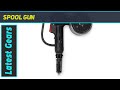 Spool gun az review