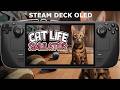 Steam Deck OLED / Cat Life Simulator Performance / SteamOS 3.8.9