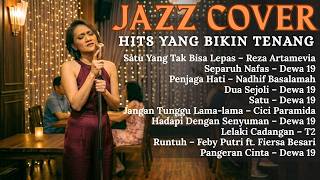 Kumpulan Lagu Indonesia Versi Jazz yang Penuh Kehangatan | Teman Terbaik untuk Menikmati Waktu Luang