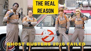 The Real Reason Ghost Busters 2016 Failed