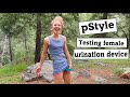 Testing the pstyle female urination device how to pee standing up