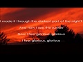 Macklemore - Glorious feat. Skylar Grey (Lyrics) Macklemore - Glorious feat. Skylar Grey (Lyrics)