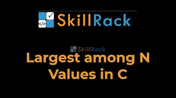 Largest among N Values