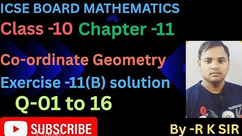 Icse board maths class -10 | chapter -11 co-ordinate Geometry exercise 11(B) solution | OP malhotra