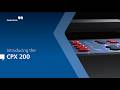 Introducing the CPX 200