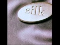 Silk - Don't Rush