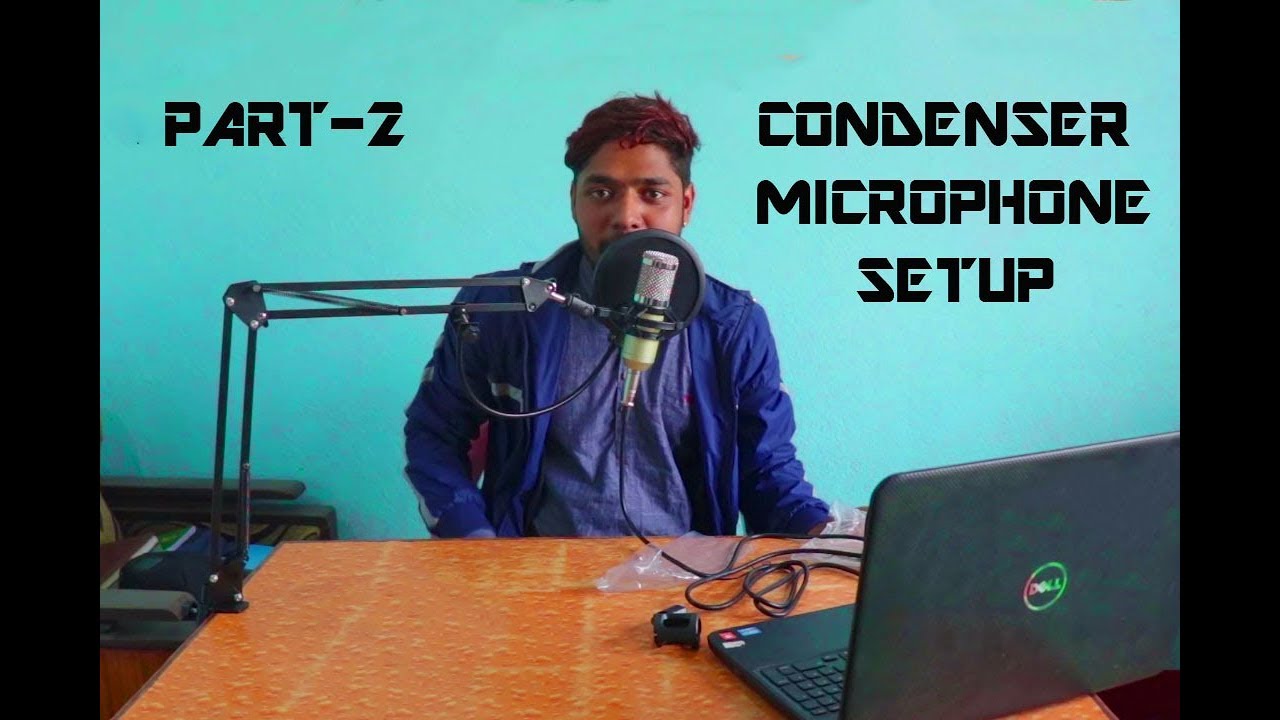 (Nepali) Condenser microphone Setup Part2 by D4T YouTube