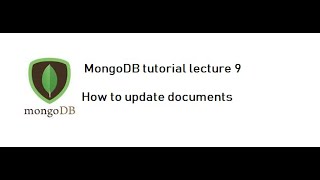 MongoDB tutorial lecture 9 : How to update document using update() and save() functions