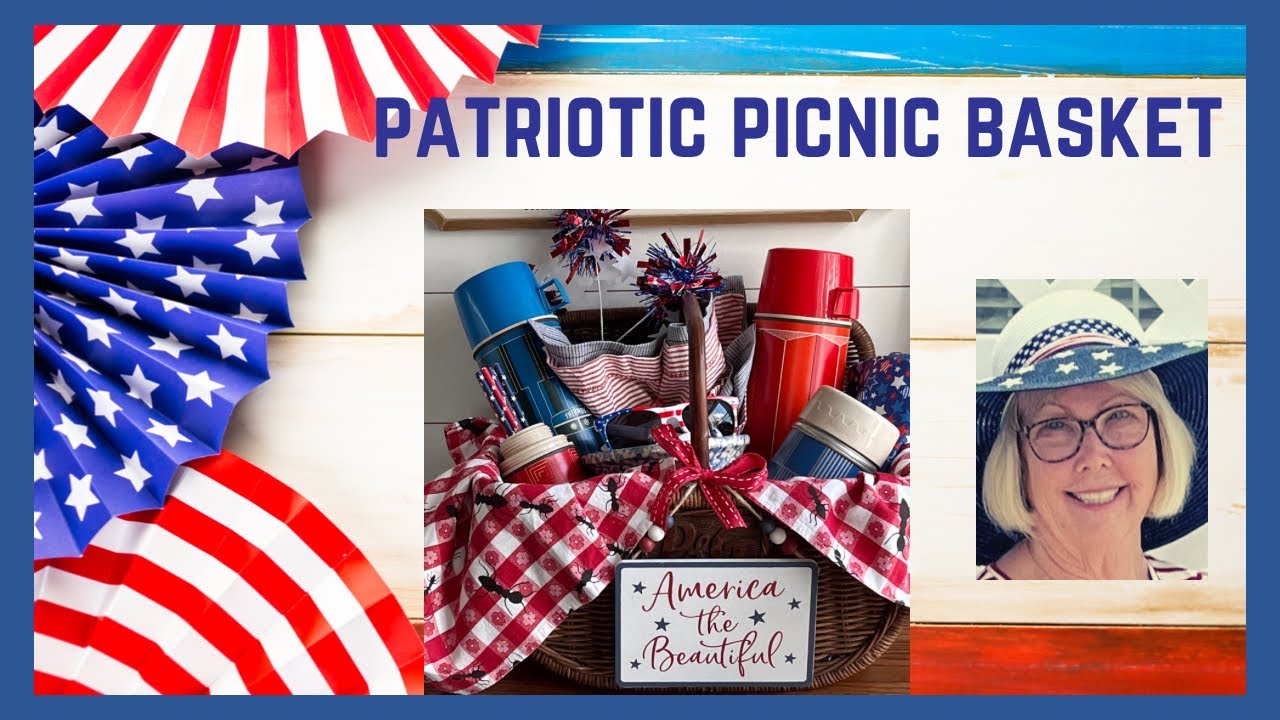Patriotic Picnic Basket🇺🇸🍉☀️ YouTube