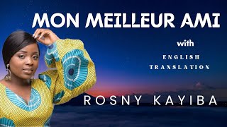 Rosny Kayiba // Mon Meilleur ami w/English translation #rosnykayiba #monmeilleurami #tynacreations