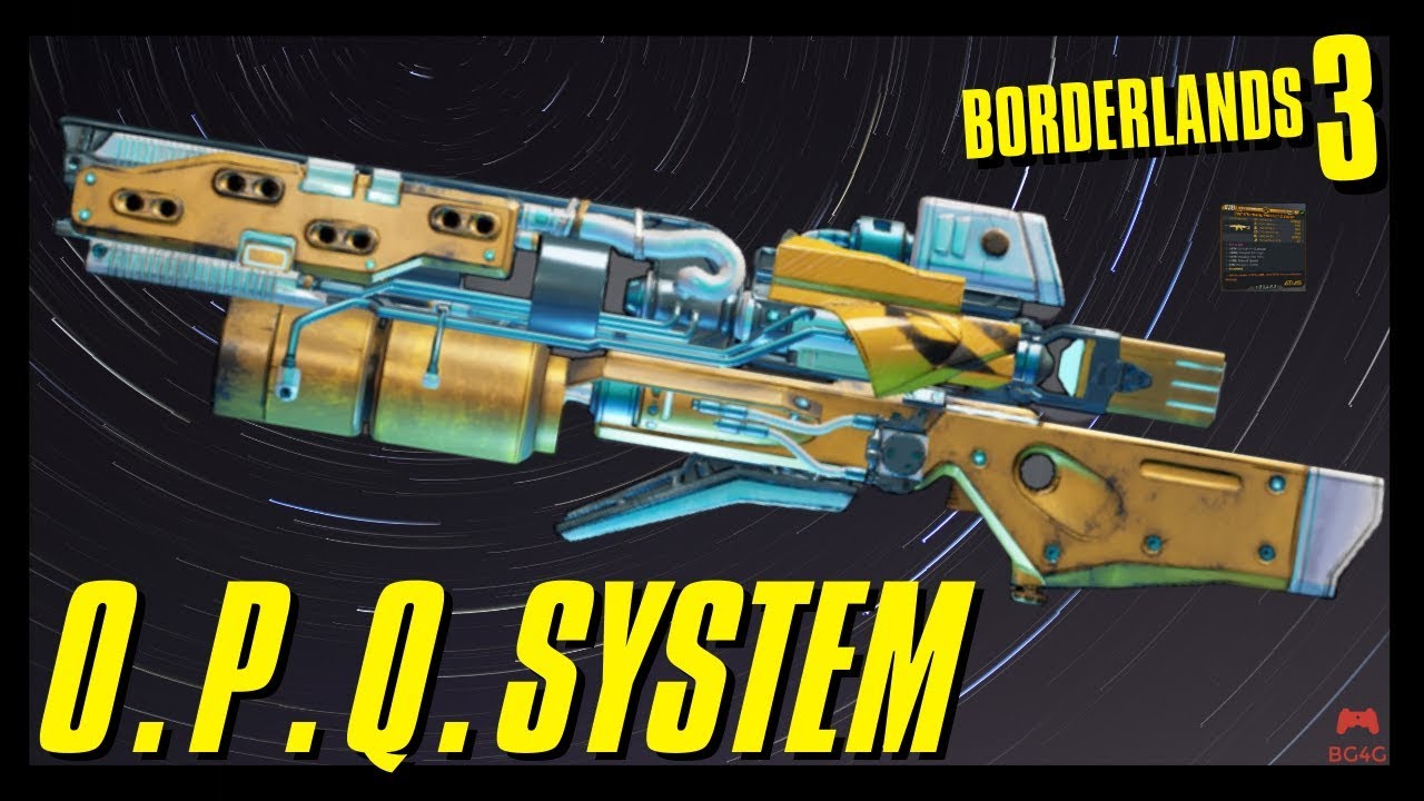 BORDERLANDS 3 - O.PQ. SYSTEM- CARTEL EVENT DROP- LEGENDARY ATLAS WEAPON ...