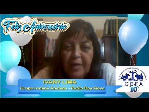 Assista: GEFA 10 anos - Mensagem de IVANY LIMA (04/09/2023)