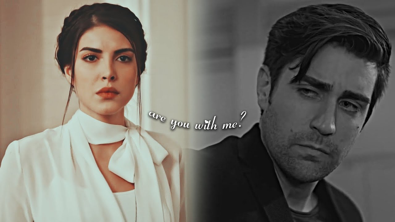 Yağız & Hazan • Are You With Me?