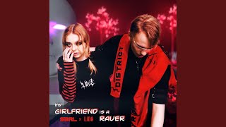 Download Lagu My Girlfriend is a Raver (DJ Edit) Download Lagu My Girlfriend is a Raver (DJ Edit)