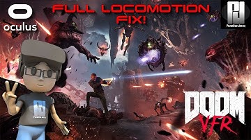 DOOM VFR FULL LOCOMOTION FIX For OCULUS! // Oculus + Touch // 90 FPS // GTX 1060 (6GB)