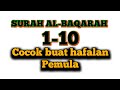 AL-BAQARAH AYAT 1-10 LENGKAP DENGAN TULISAN LATIN DAN TERJEMAHAN
