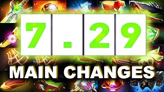 Dota 2 NEW 7.29 UPDATE - MAIN CHANGES!