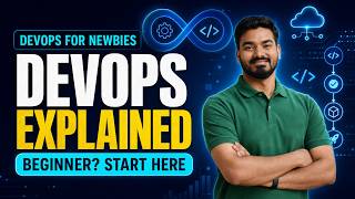 DevOps Explained for Absolute Beginners.