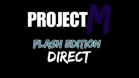 Project Melee: Flash Edition Direct 7.17.17