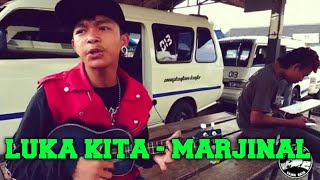 LUKA KITA - MARJINAL | COVER ARUL MARA FM