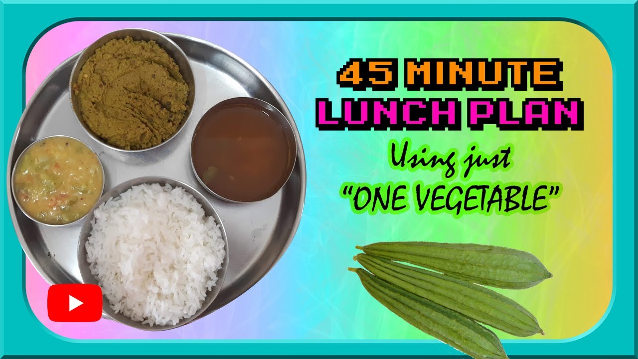 45 Minute Meal Plan 6Cook Lunch With Just One VegetableCook Ridge