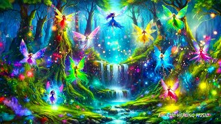 528 Hz Fairy Forest  Attract Blessings, Miracles & Positive Energies  Nature Sounds