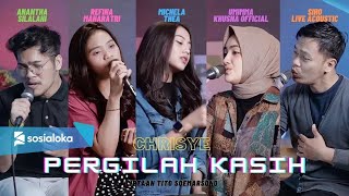 PERGILAH KASIH - MICHELA THEA, UMIMMA KHUSNA, SIHO LIVE ACOUSTIC, ANANTHA SILALAHI, REFINA MAHARATRI