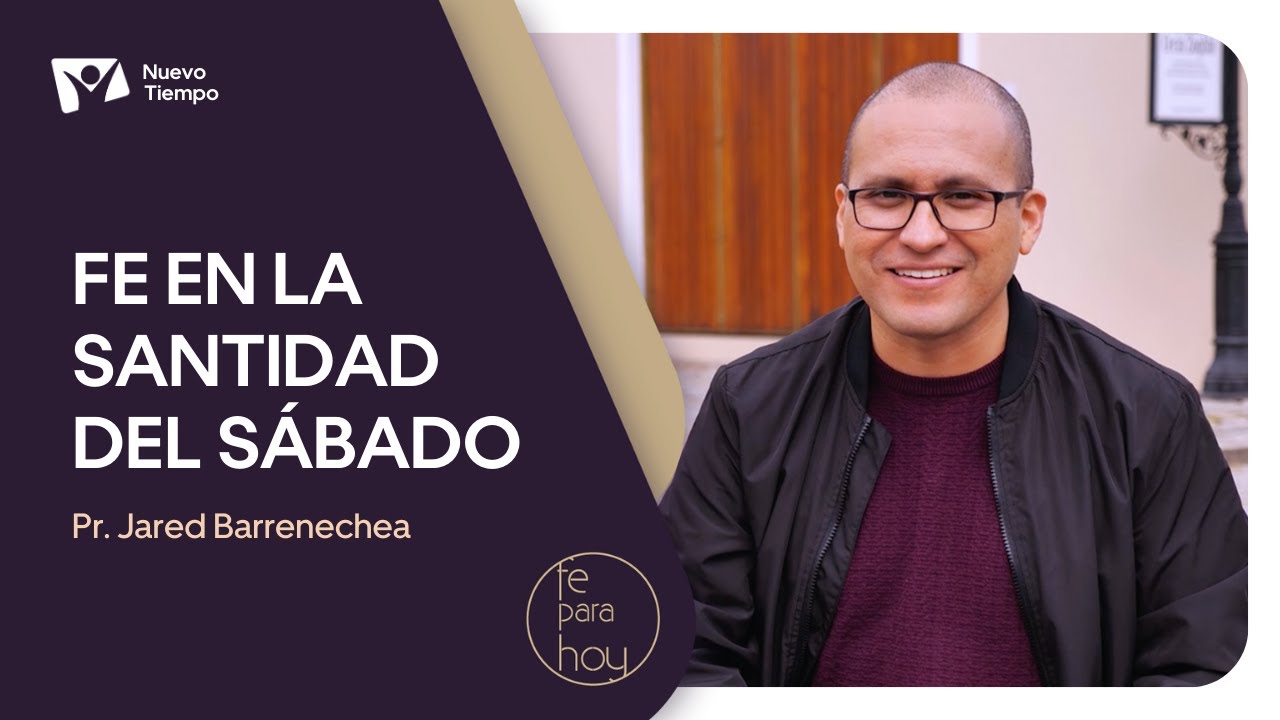 FE EN LA SANTIDAD DEL SÁBADO