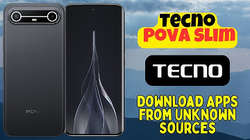 Tecno Pova Slim Download Apps from Unknown Sources | Enable Unknown Apps